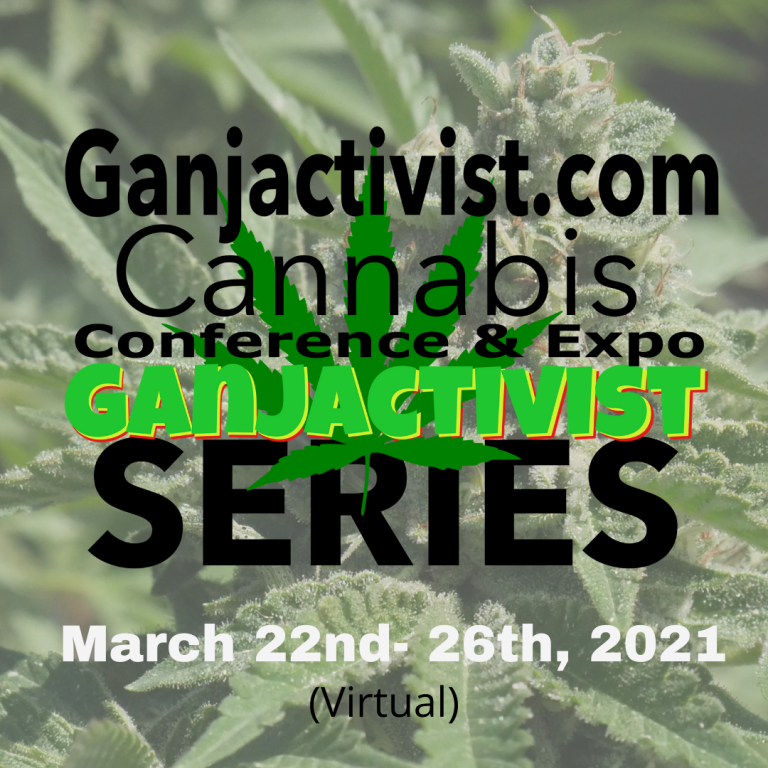 Ganjactivist.com Cannabis Conference & Expo Series- Caribbean Cannabis 2021 and beyond.